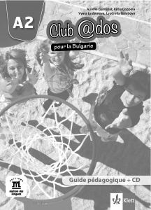 Club@dos pour la Bulgarie A2 Guide pedagogigue + Audio CD
